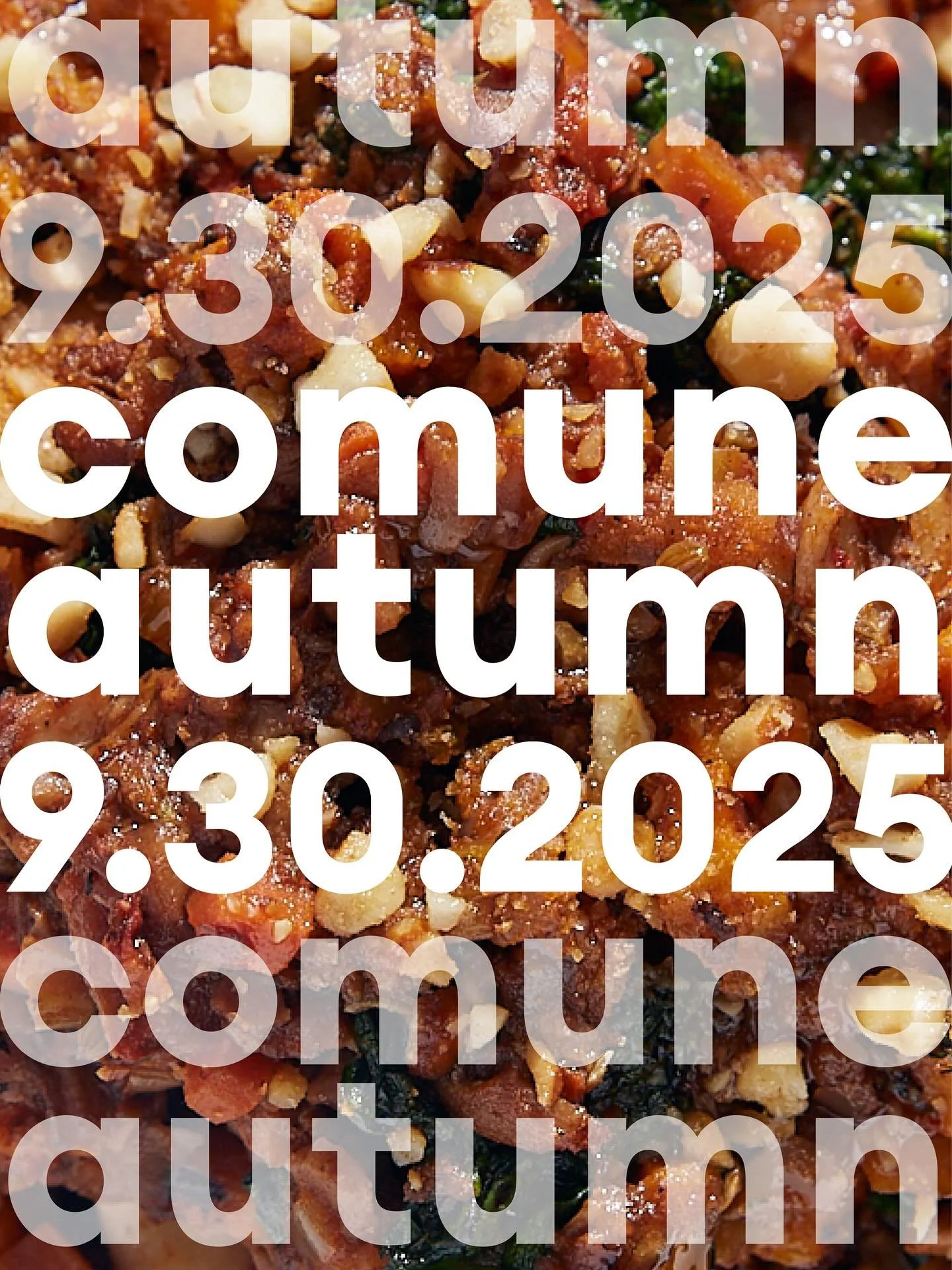 comune&rsquo;s autumn menu launching tuesday 9.30.25!

swing through this weekend to say goodbye to our summer seasonal dishes. don&rsquo;t worry tho - our classics are sticking around through fall and into winter. can&rsquo;t wait to cozy up with yo