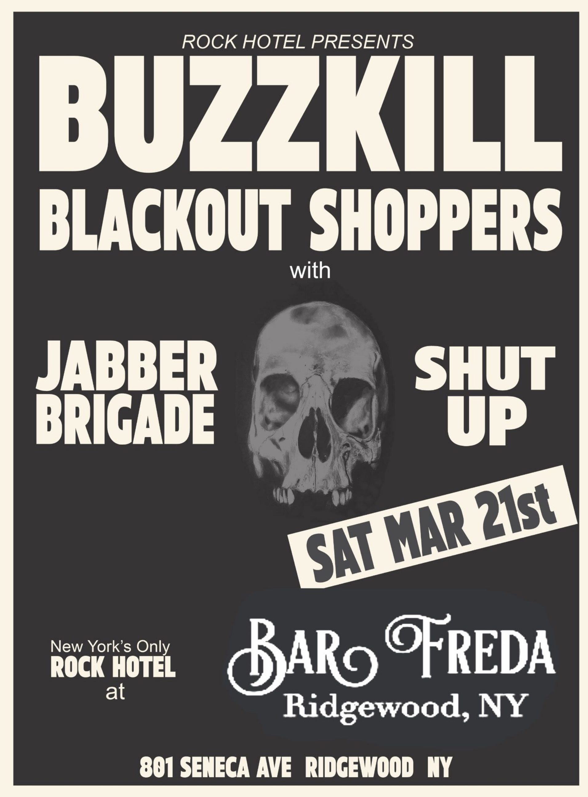 Buzzkill / Blackout Shoppers / Jabber Brigade / Shut Up