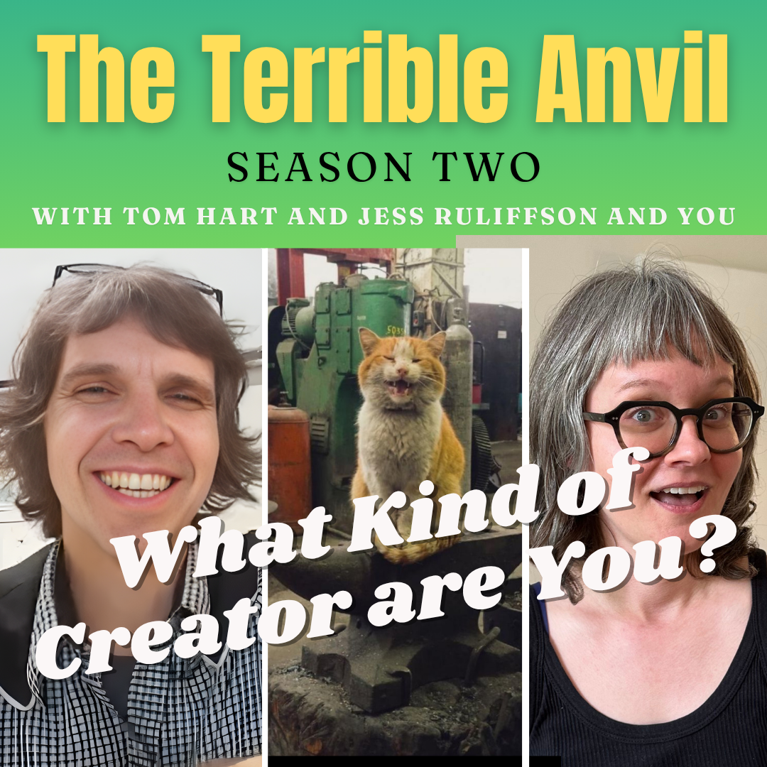 The Terrible Anvil - What Kind of Creator are You?