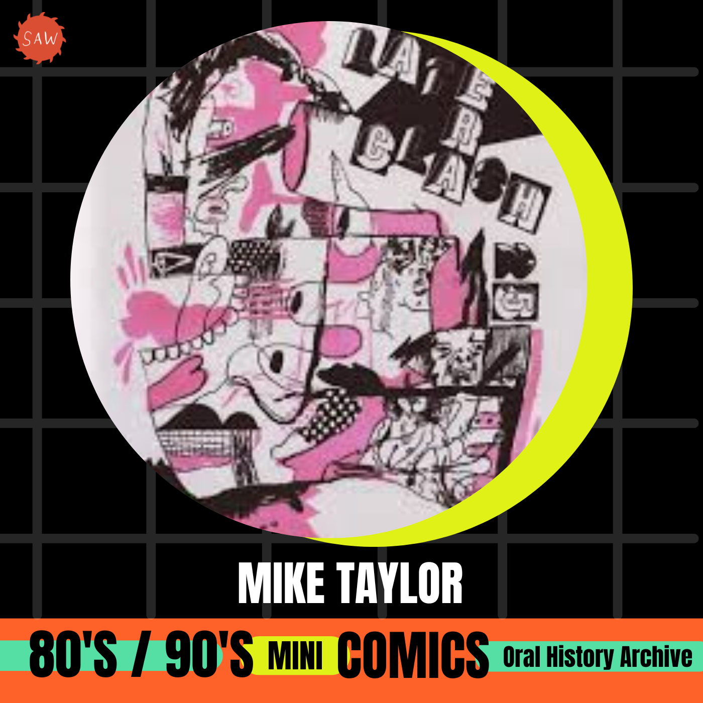 Mike Taylor - 90s Mini-Comics Oral History Archives Project