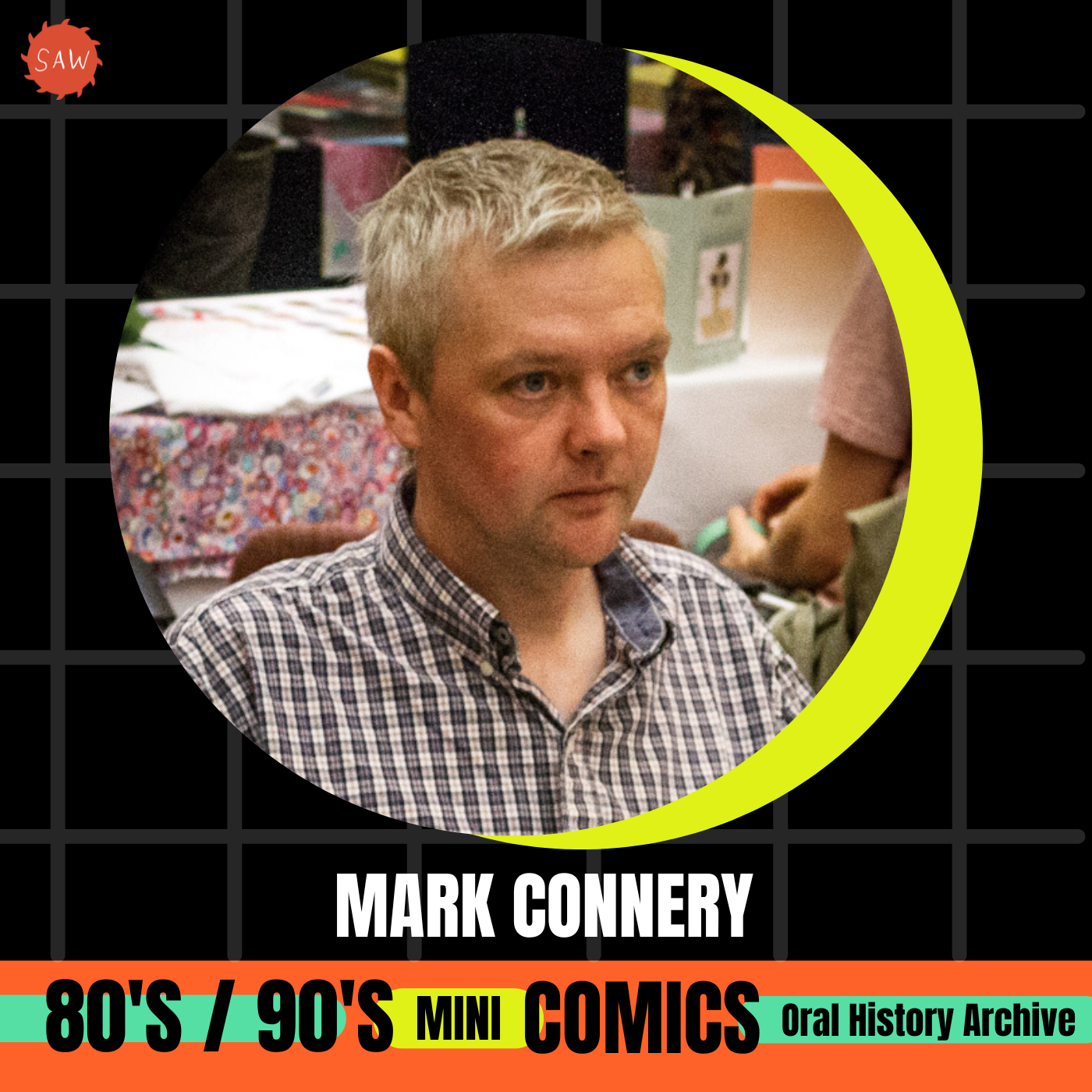Mark Connery - 90s Mini-Comics Oral History Archives Project