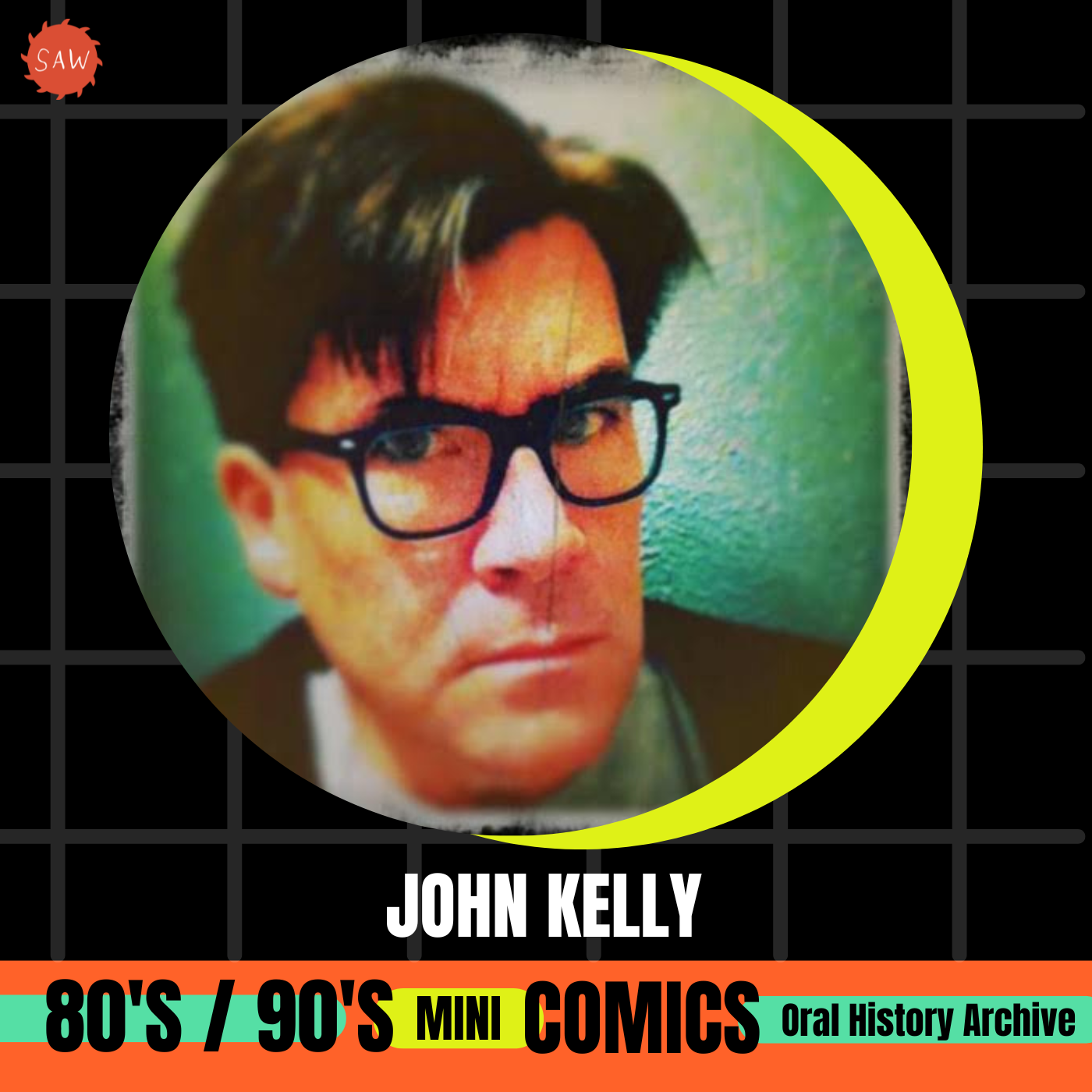 John Kelly - 90s Mini-Comics Oral History Archives Project