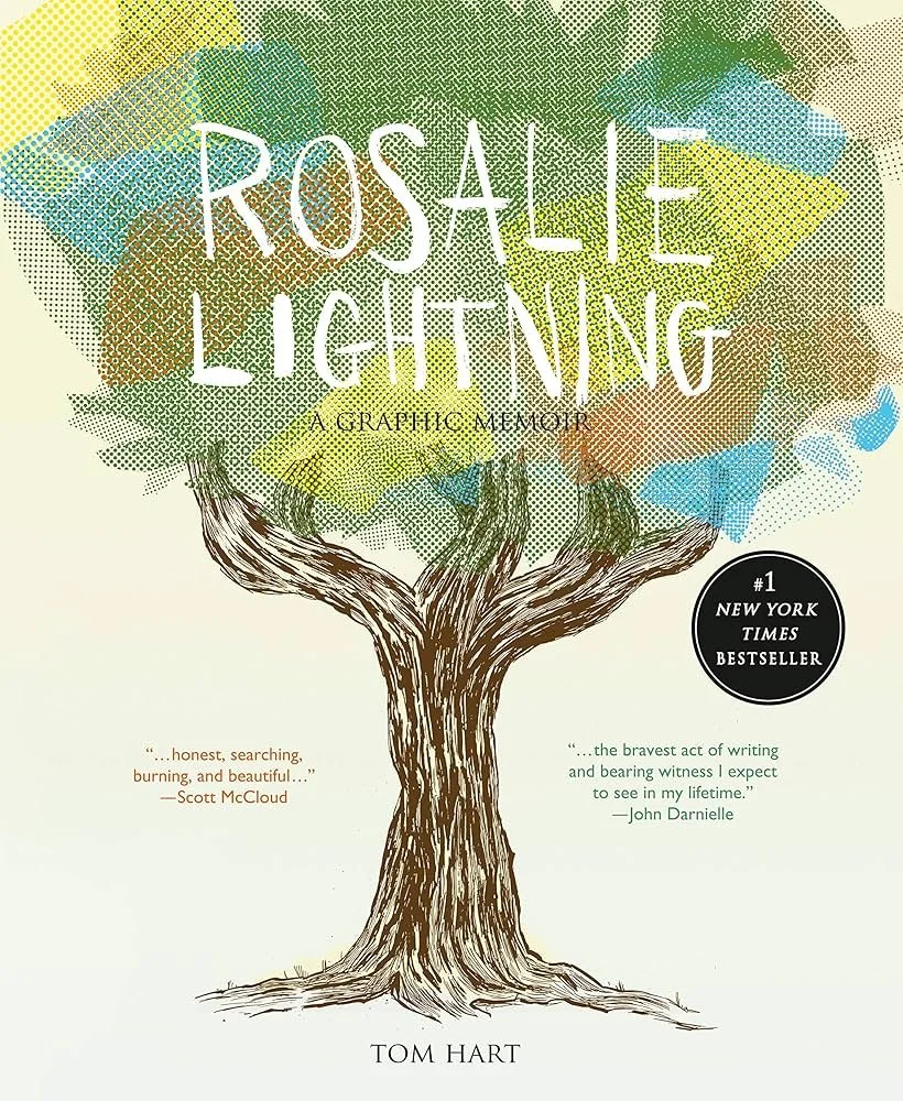 Cover of Graphic Memoir Rosalie Lightening by Tom Hart. Tree drawing as main image. NY Times Best Sellers list.