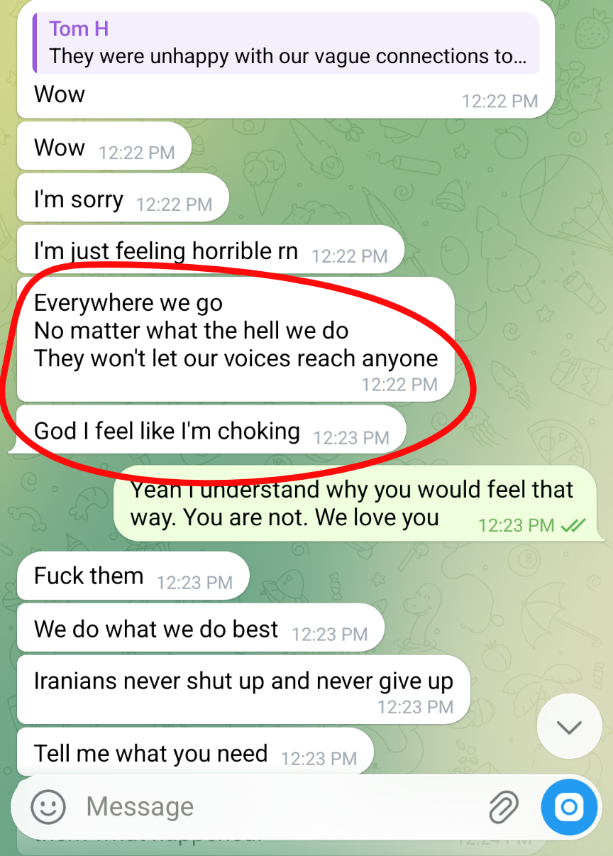 Everywhere we go, No matter what the hell we do, they won't let our voices reach anyone. God I feel like I'm choking