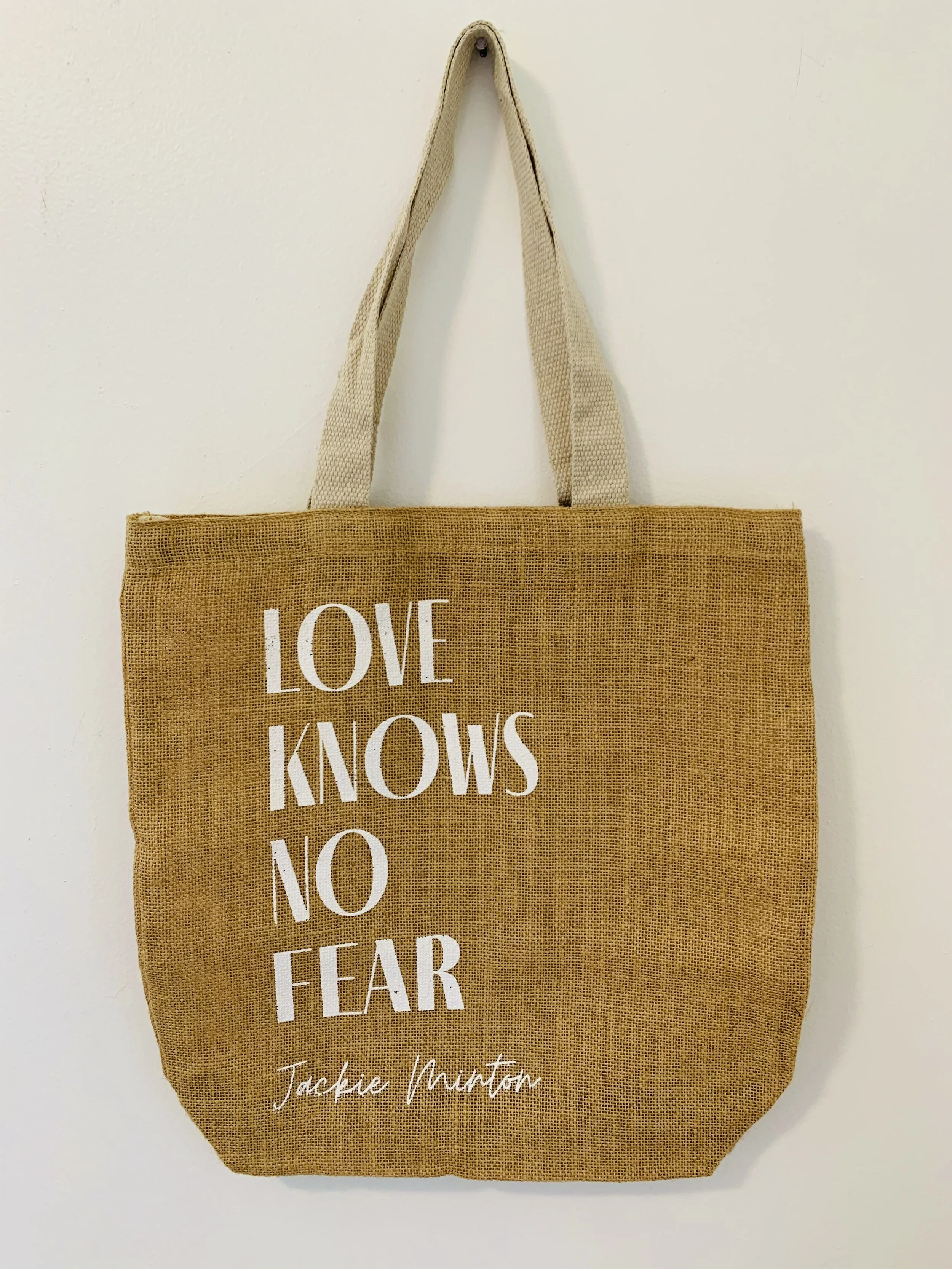 "Love Knows No Fear" Tote