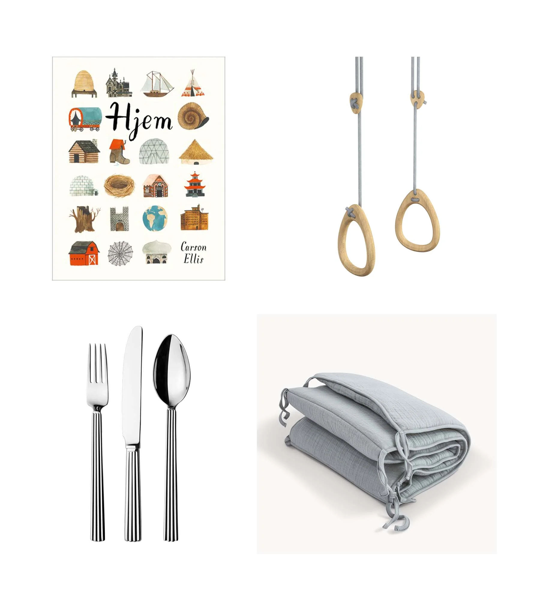 Book/ CARSON ELLIS: HJEM Gymnastic rings/ LILLAGUNGA Cutlery set/ GEORG JENSEN Bed bumper/ MOUMOUT