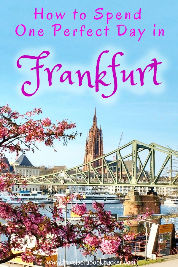 24 Hours In Frankfurt Best Things To Do In Frankfurt By A Local