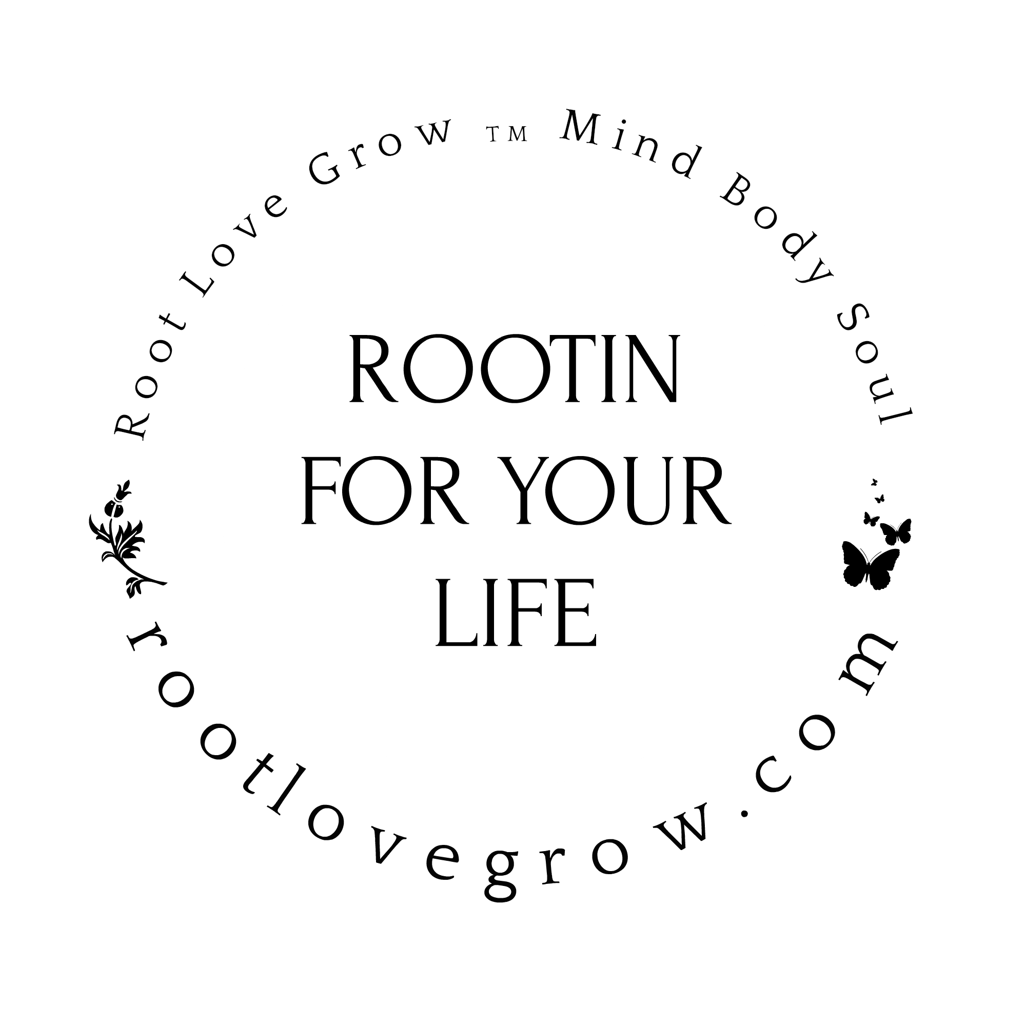 Rootin For Your Life 