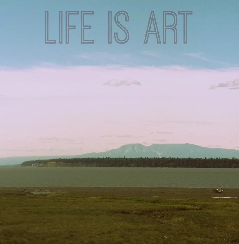 life is art.jpg
