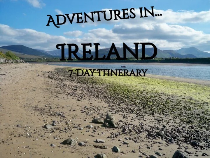 Adventures In... Ireland