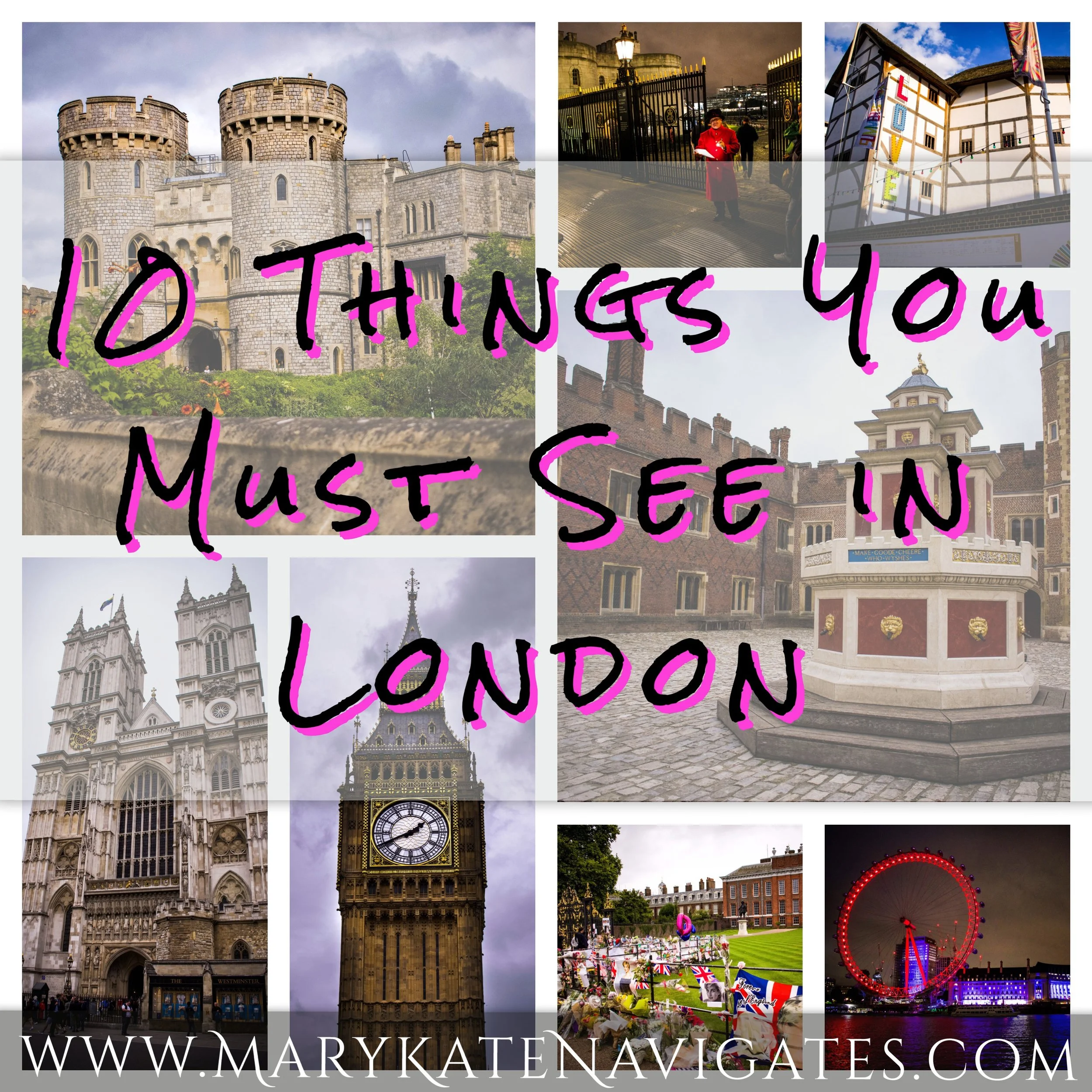10 Things You Must See in London