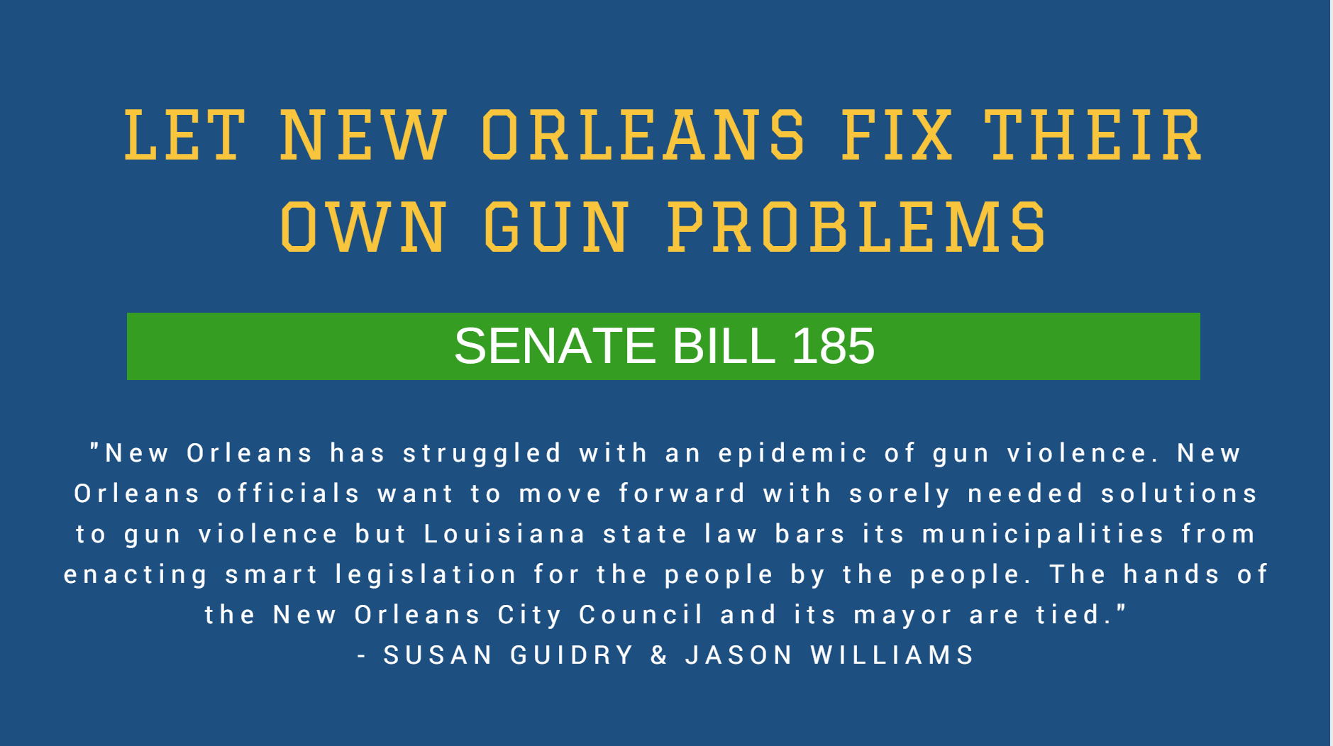 SB185 - Let New Orleans Fix Their Own Gun Problems