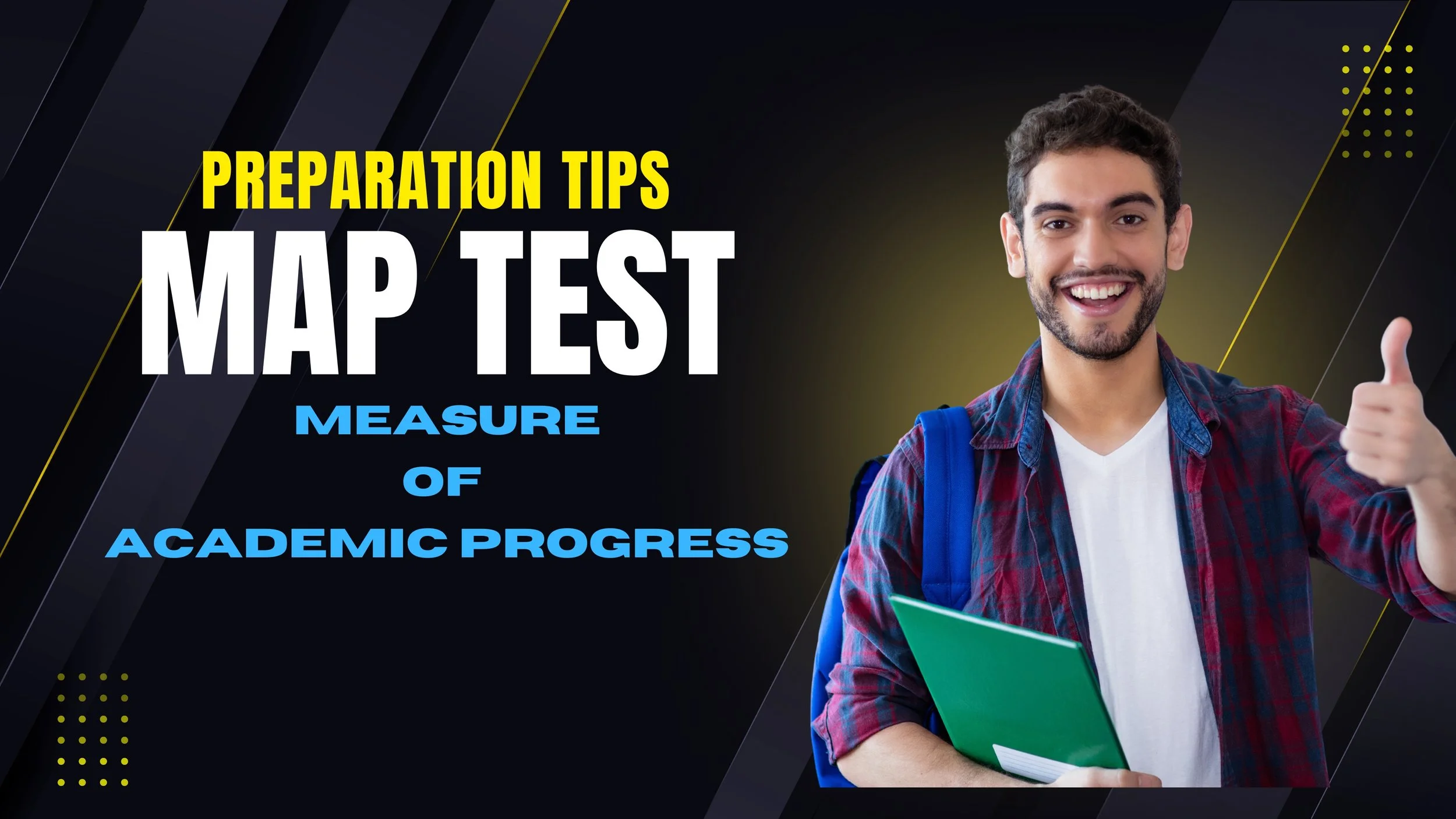 MAP Test Explained: The Ultimate Guide for Students by Study Alpha Academy