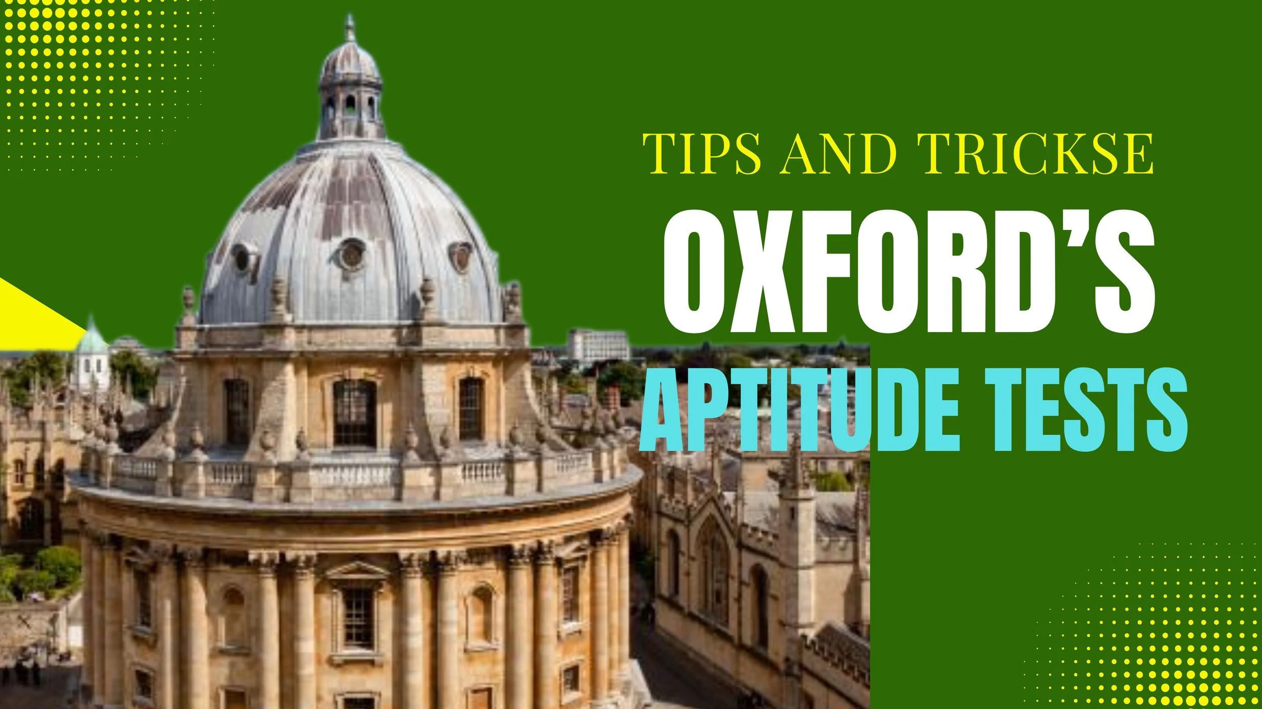 Oxford Admissions Tests: Structure, Format, and How to Prepare for OAT