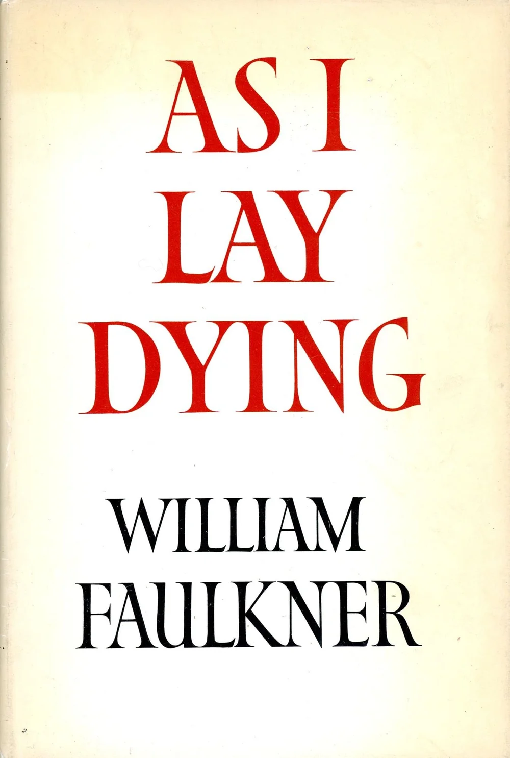 As I Lay Dying - William Faulkner — Justin Joschko