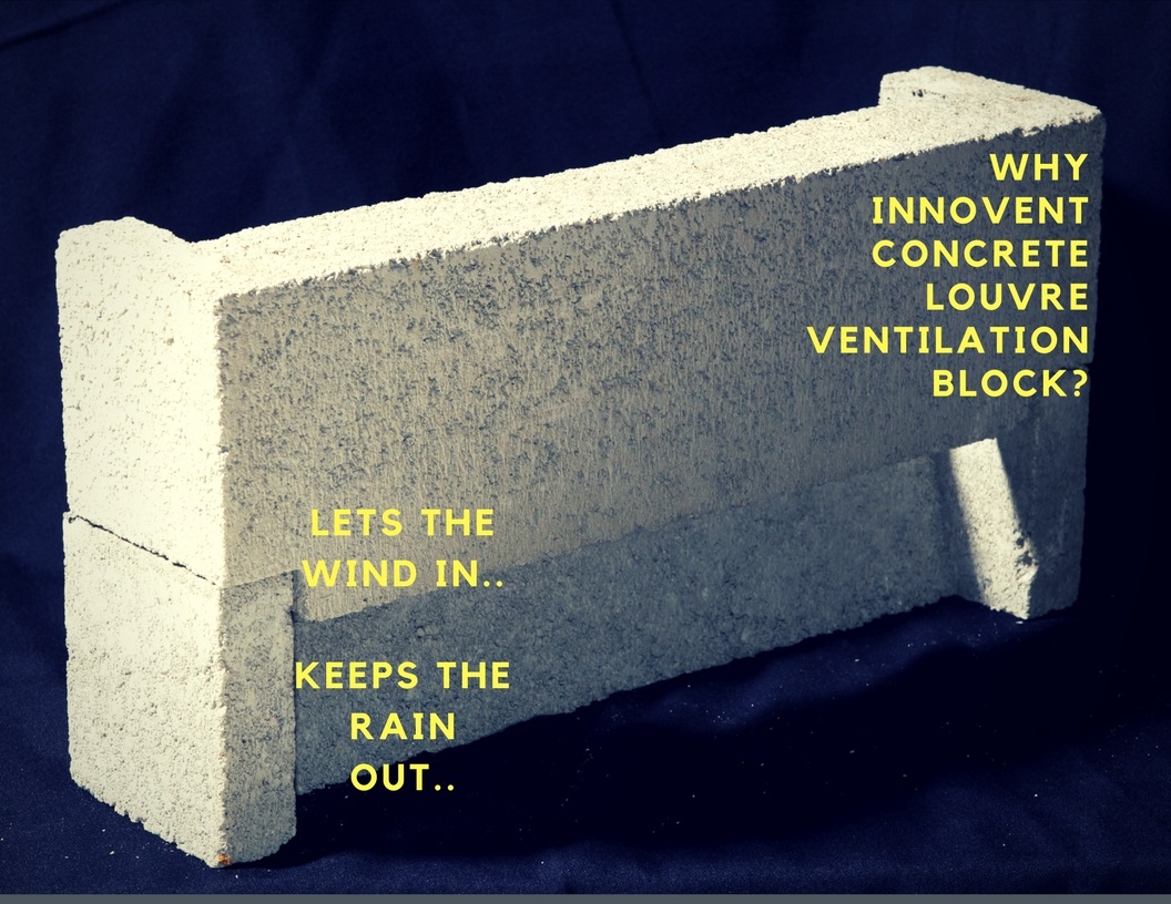 Why Innovent concrete louvre ventilation block?