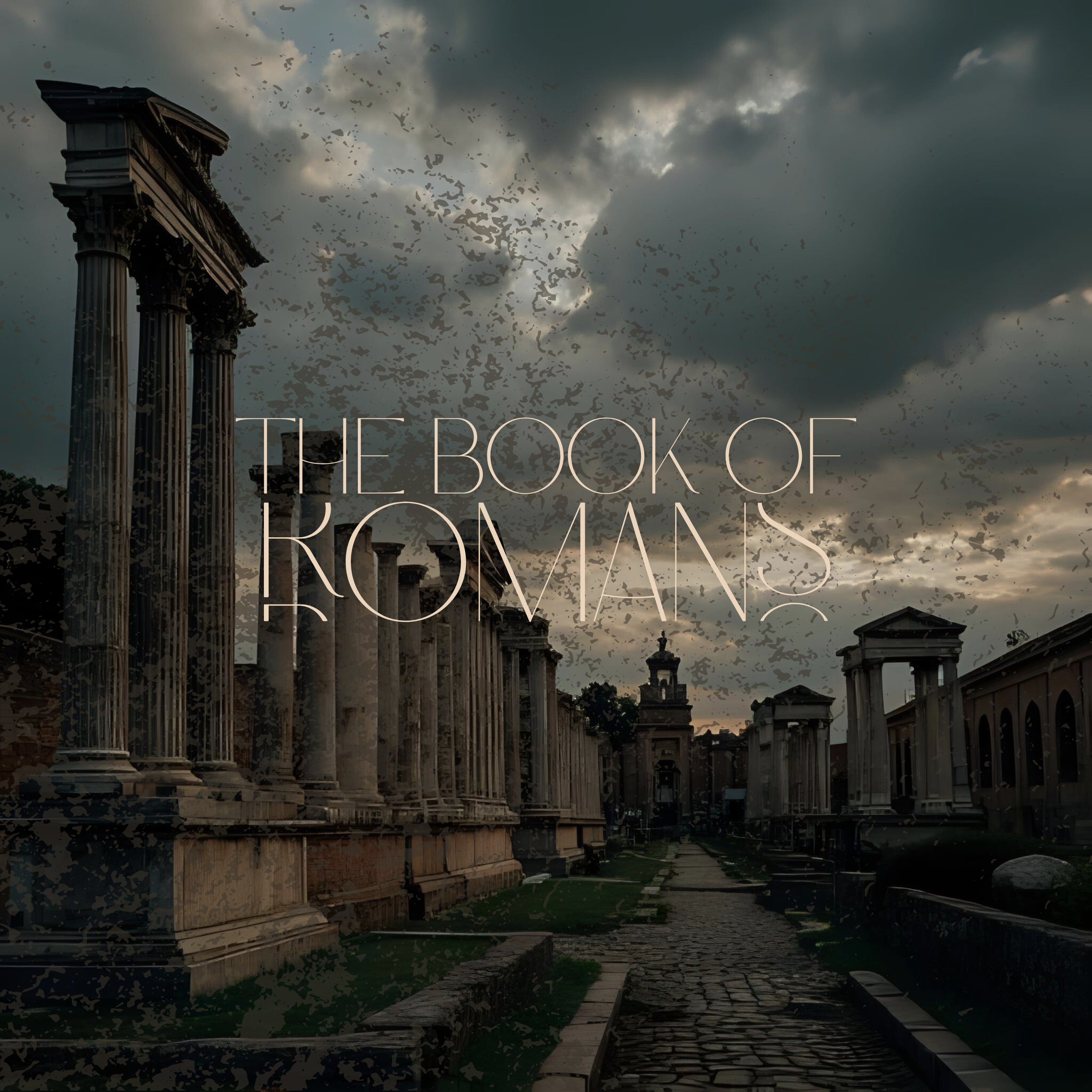 Romans - 9:14-18 - Week Twenty-One