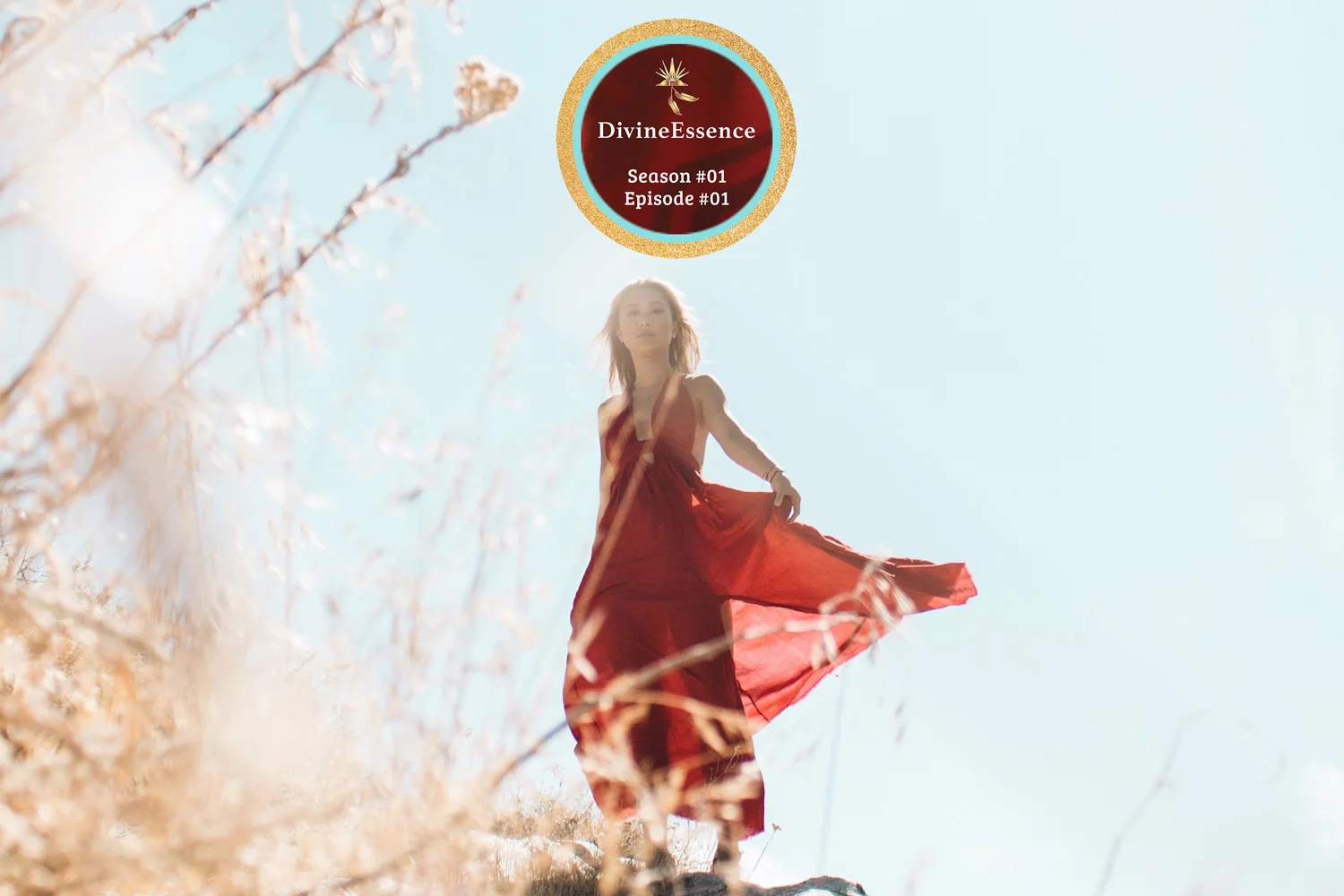 DivineEssence-podcast-S1-E1-Awaken-Your-Divine-Essence.jpg