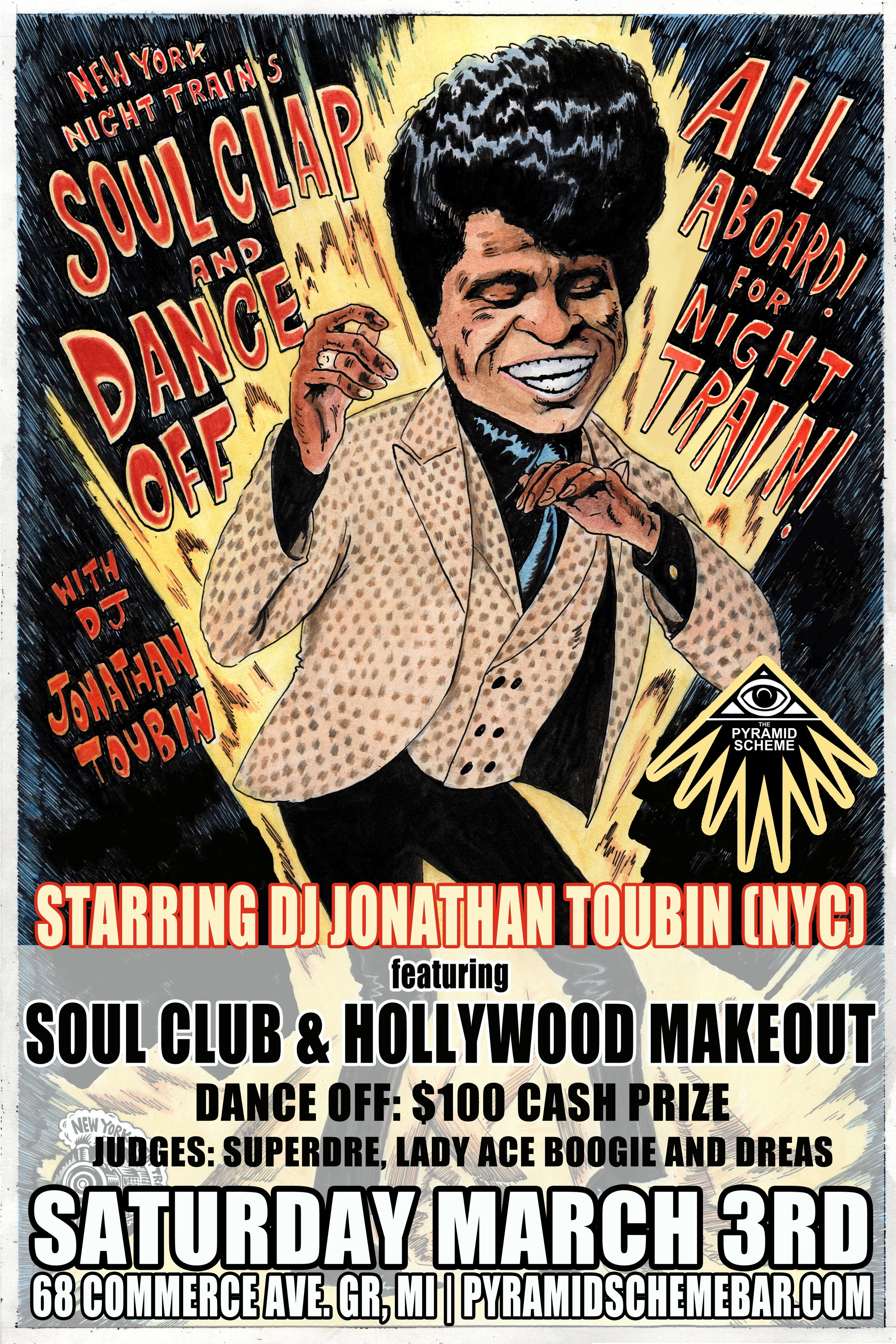 New York Night Train SOUL CLAP & DANCE-OFF featuring DJ JONATHAN TOUBIN wsgs. Hollywood Makeout + Grand Rapids Soul Club