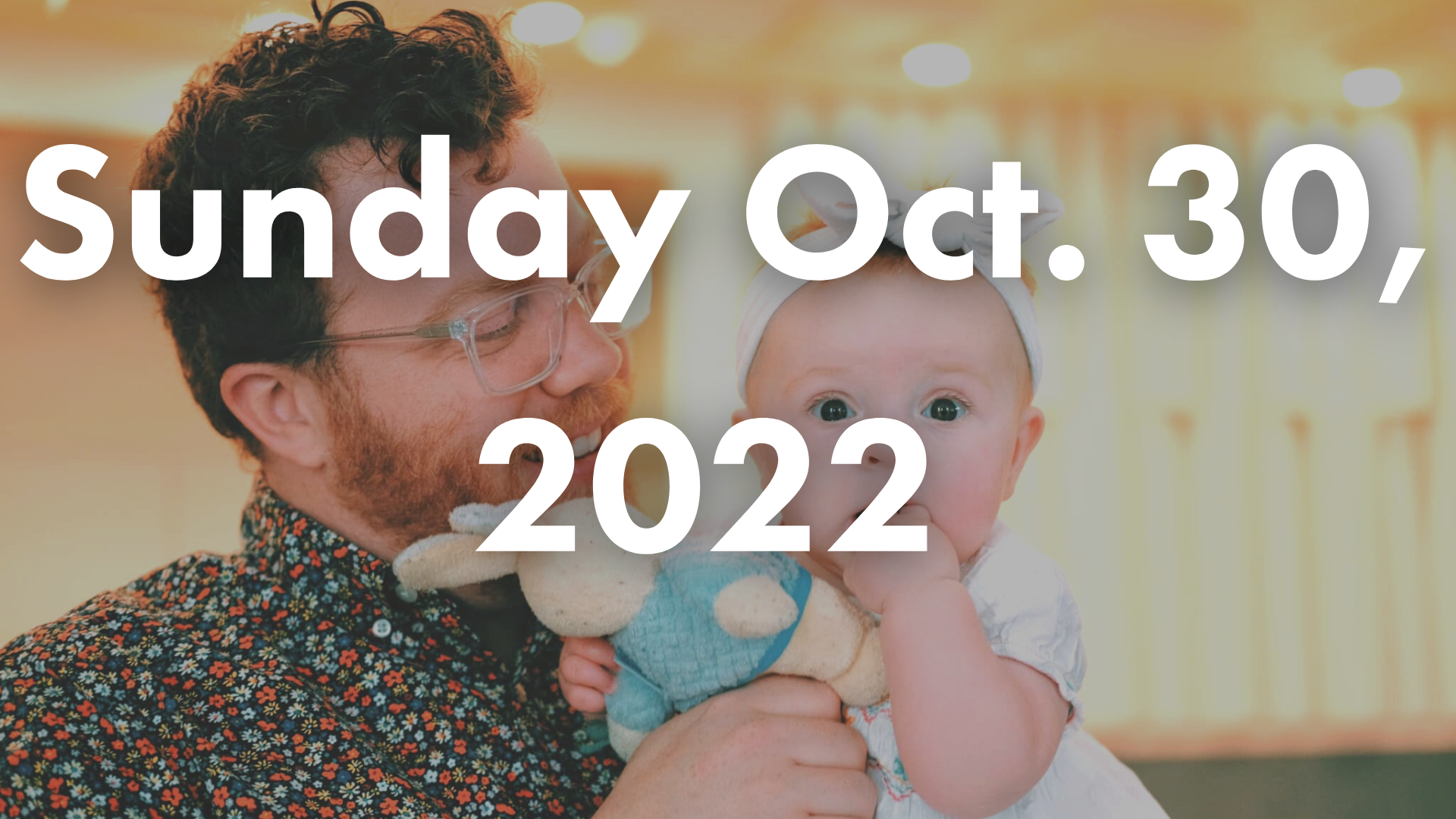Sunday Oct. 30, 2022