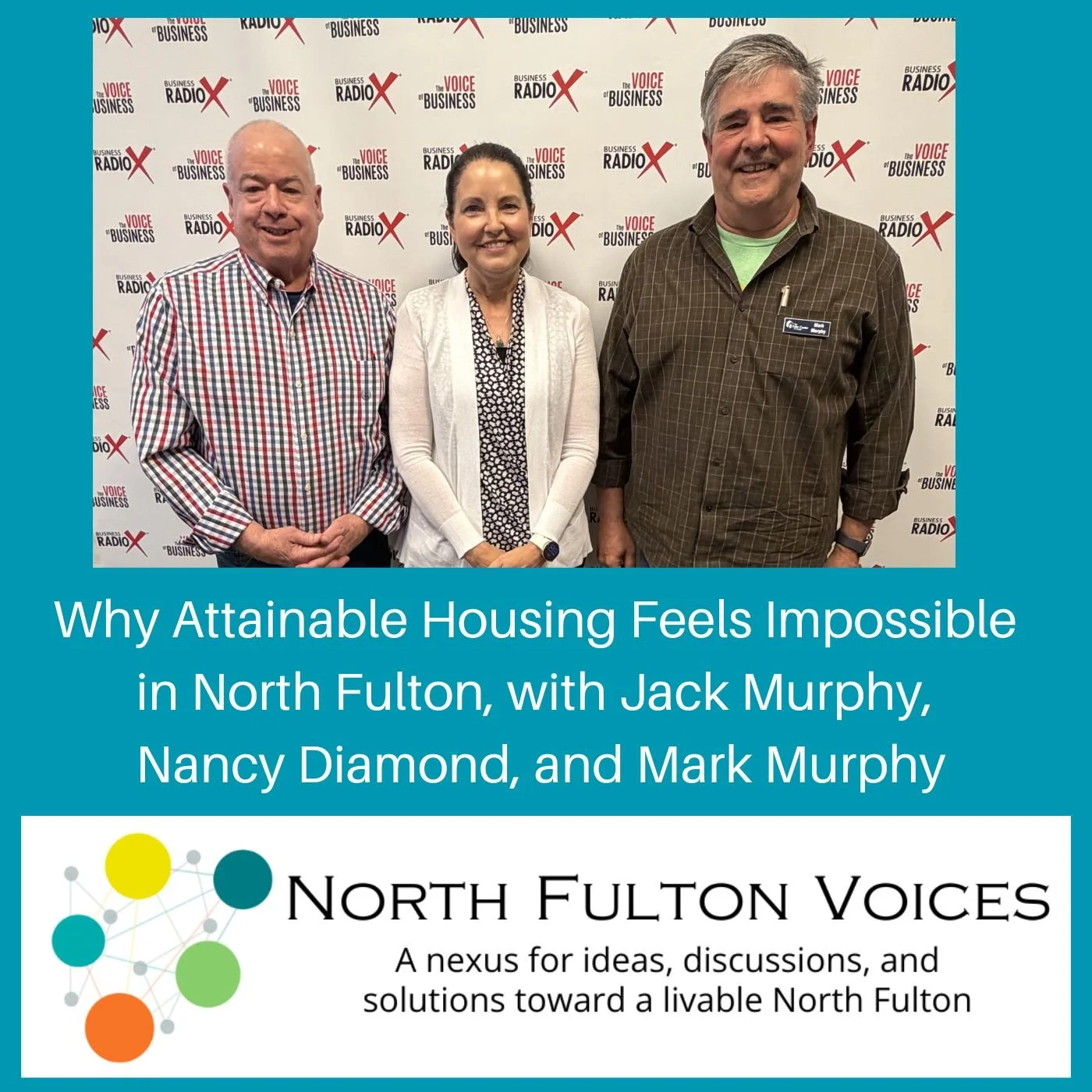 Why Attainable Housing Feels Impossible in North Fulton, and What Can Actually Change, with Mark Murphy, City of Mountain Park and the Fuller Center for Housing of Greater Atlanta 