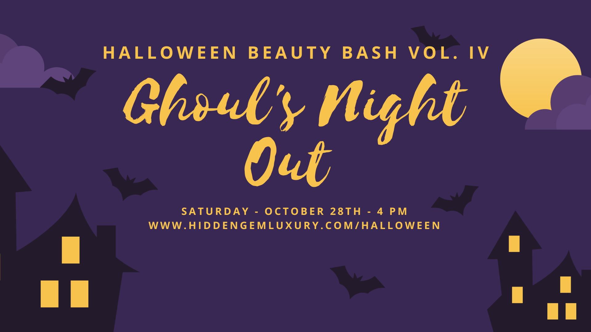 Ghouls Night Out Vol. IV with Hidden Gem Luxury: A Halloween Beauty Bash
