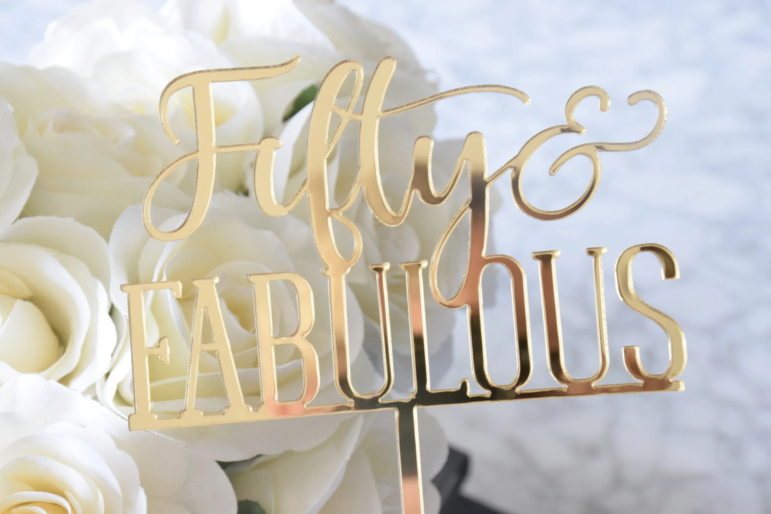 fifty and fabulous cake topper