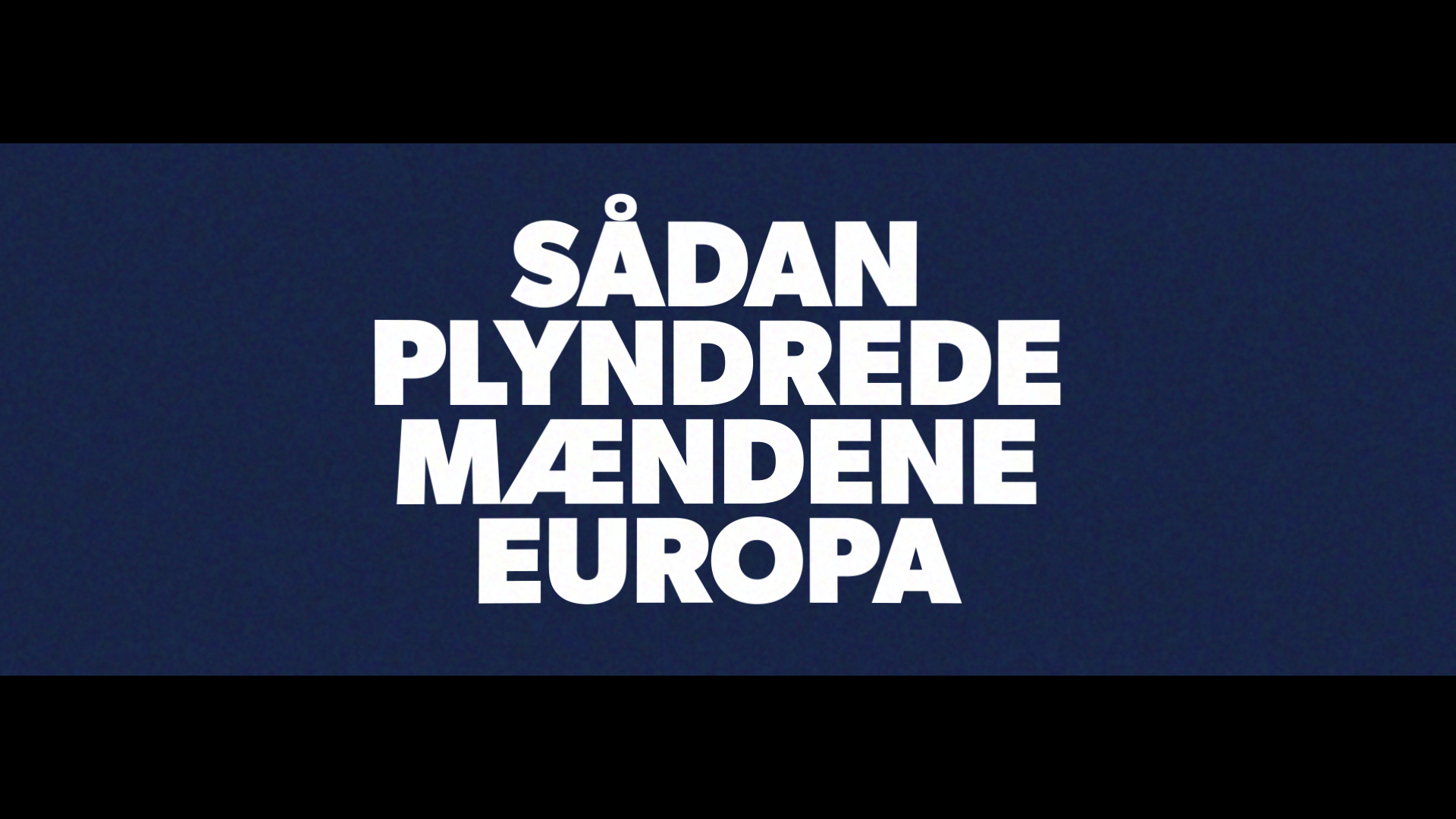 Saadan_plyndrede_maendene_Europa (0-00-00-00).jpg