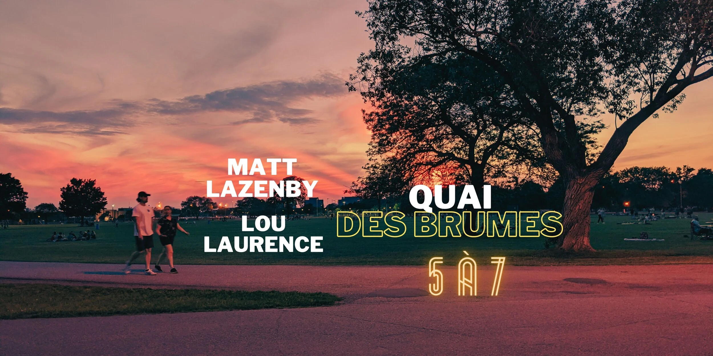 5 à 7 @ Quai des Brumes w/ Matt Lazenby