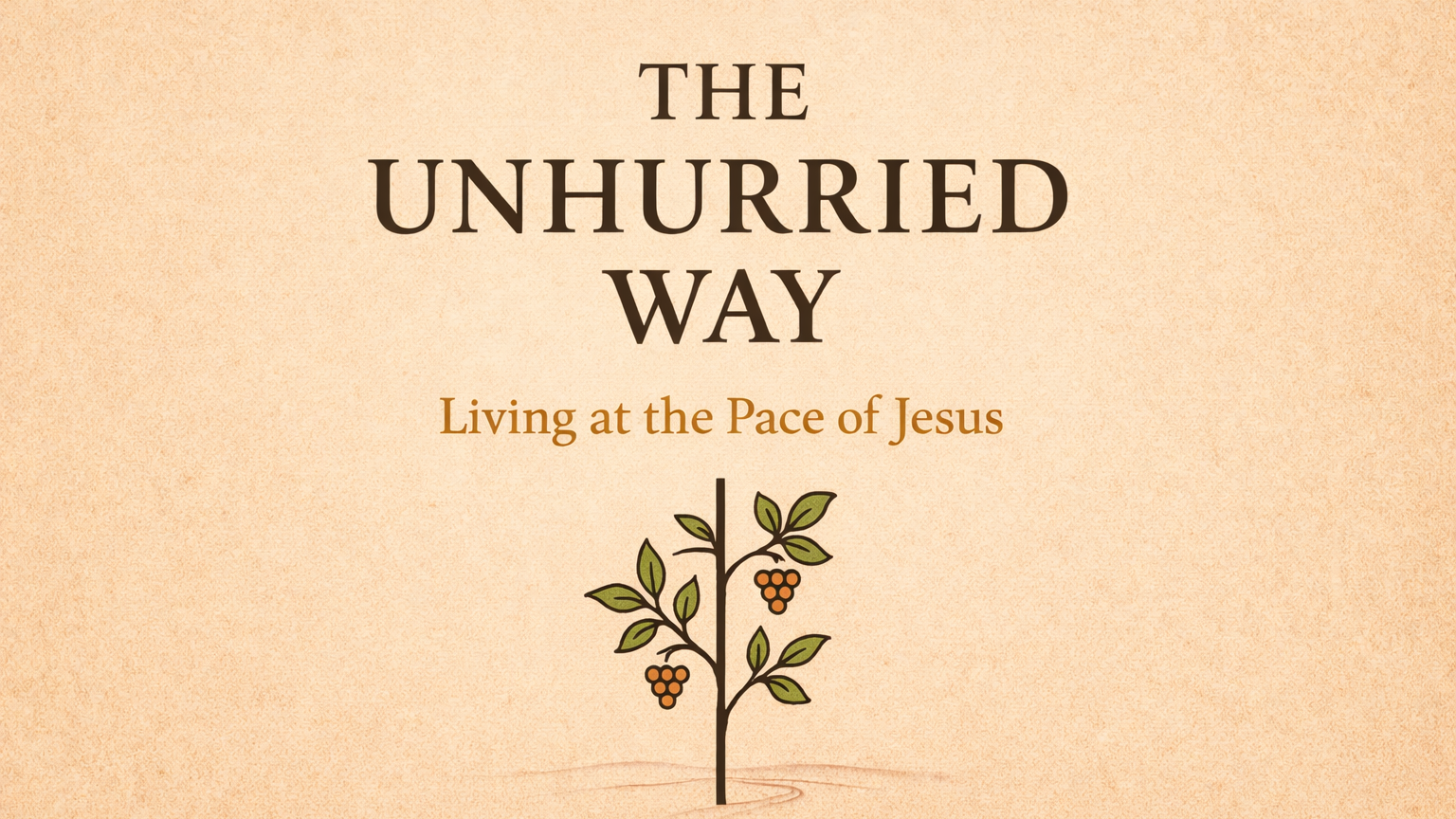 The Unhurried Way.png