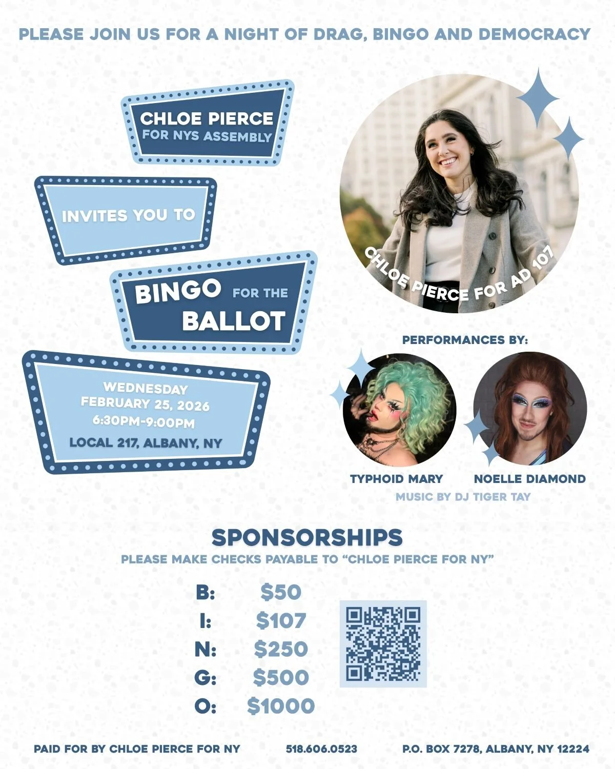 poster for night with Chloe Pierce for AD 107. Drag performances by Typhoid Mary and Noelle Diamond. Sponsorship levels: B $50, I $107, N $250, G $500, O $1000.