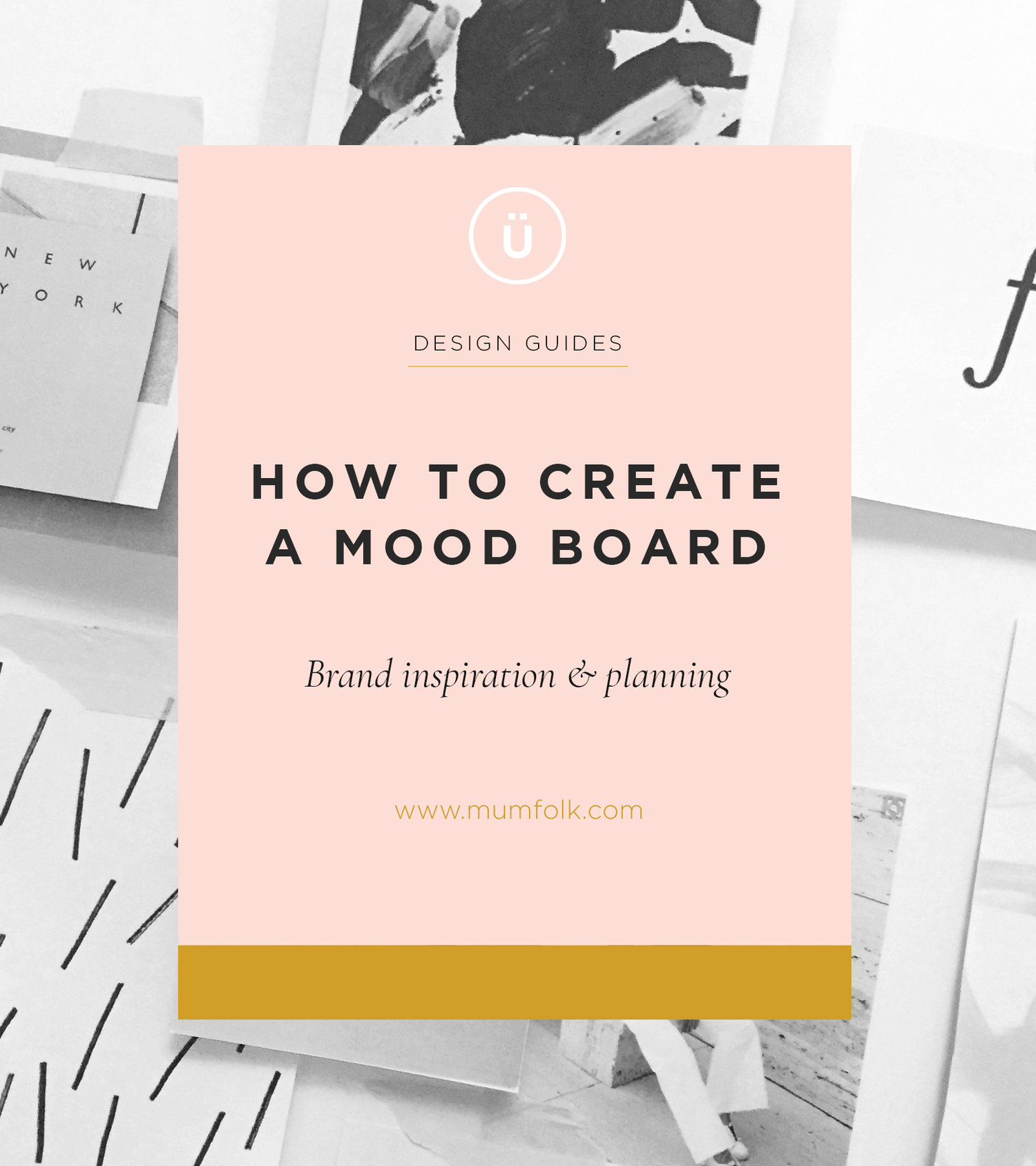 How to create a mood board — MUM-FOLK