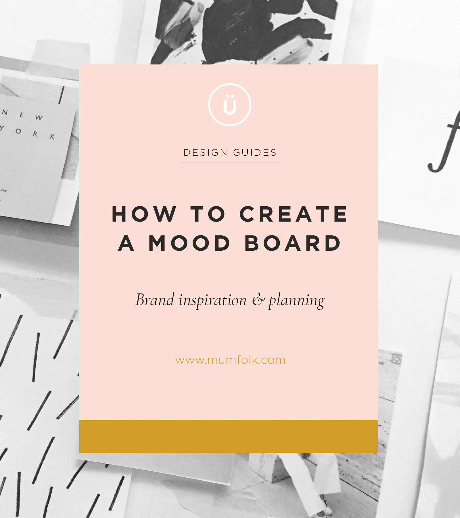 Mum-folk design post template_how to create moodboardArtboard 1 copy 2.jpg