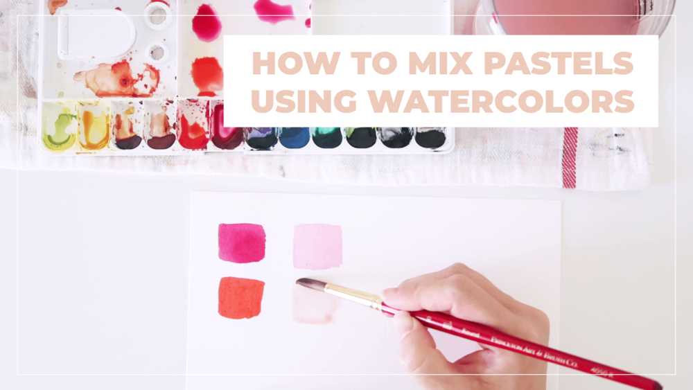 How To Mix Pastel Colors Using Watercolor