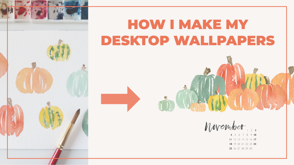 This Is How I Make My Monthly Desktop Wallpapers | Susan Chiang
