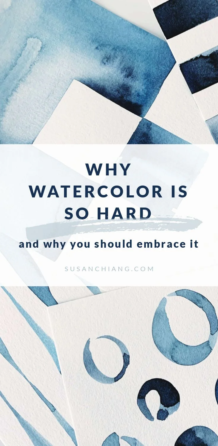 Why Watercolor Is Hard Pin.jpg