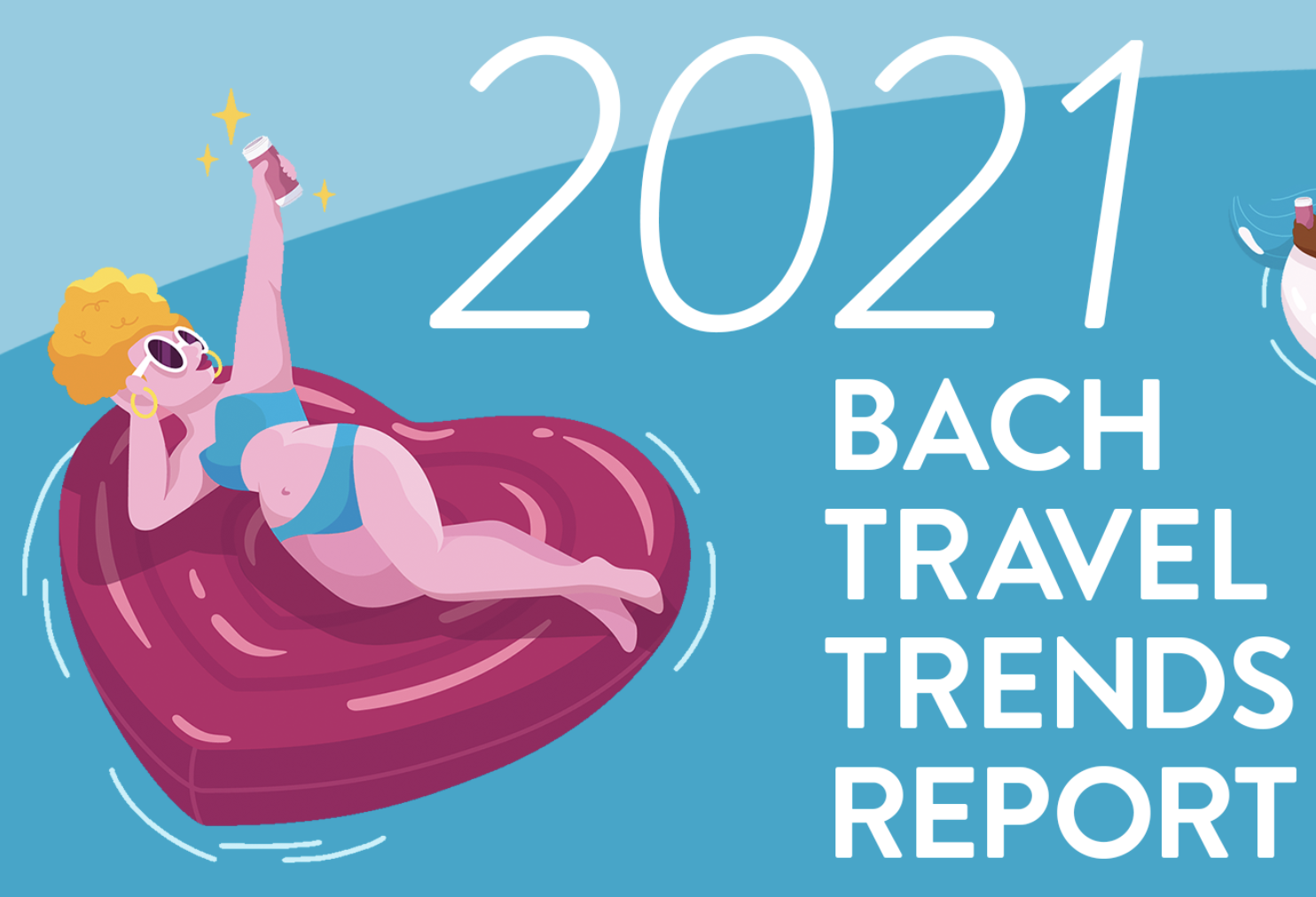 2021 BACH Travel Trends Report