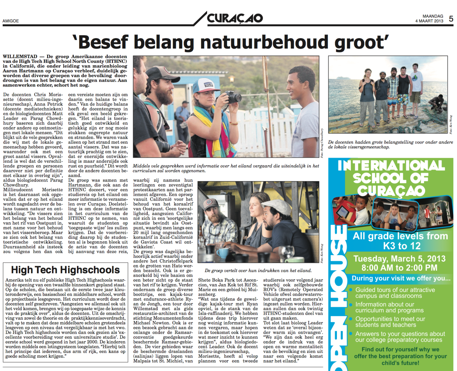 An article in a Curaçao newspaper about the High Tech High project I helped lead learning and documenting coral reef conservation issues with the island as a case study and documentary subject.