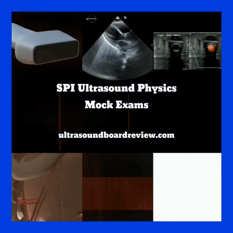 SPI Ultrasound Physics Mock Exams