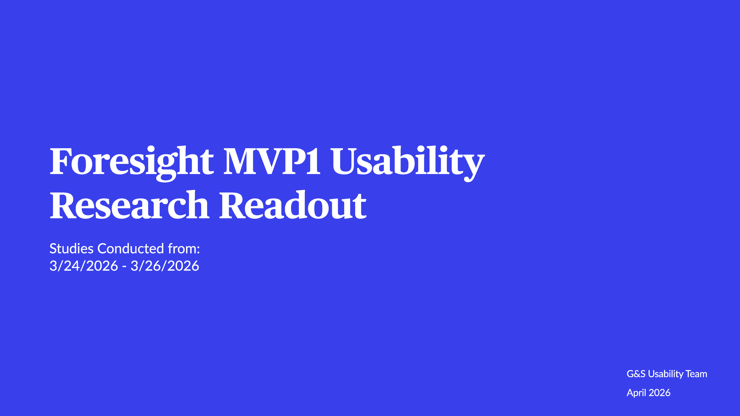 MVP1 Usability Research Readout_Final_Page_01.png