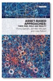 Asset-based approaches: their rise, role and reality