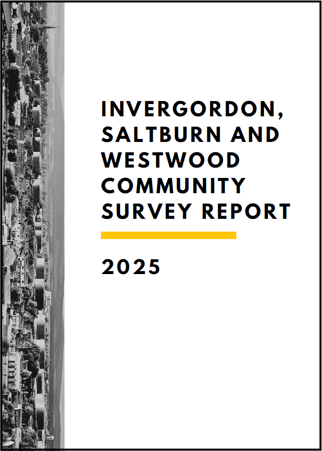 Invergordon, saltburn and westwood community survey report front cover