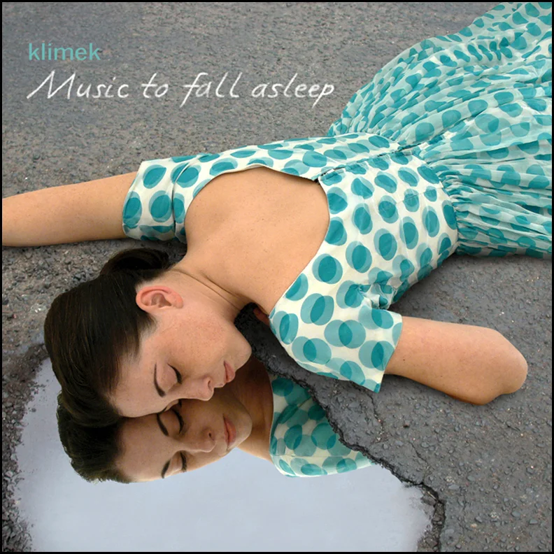 Klimek ‎– Music To Fall AsleepCDKompakt, 2006