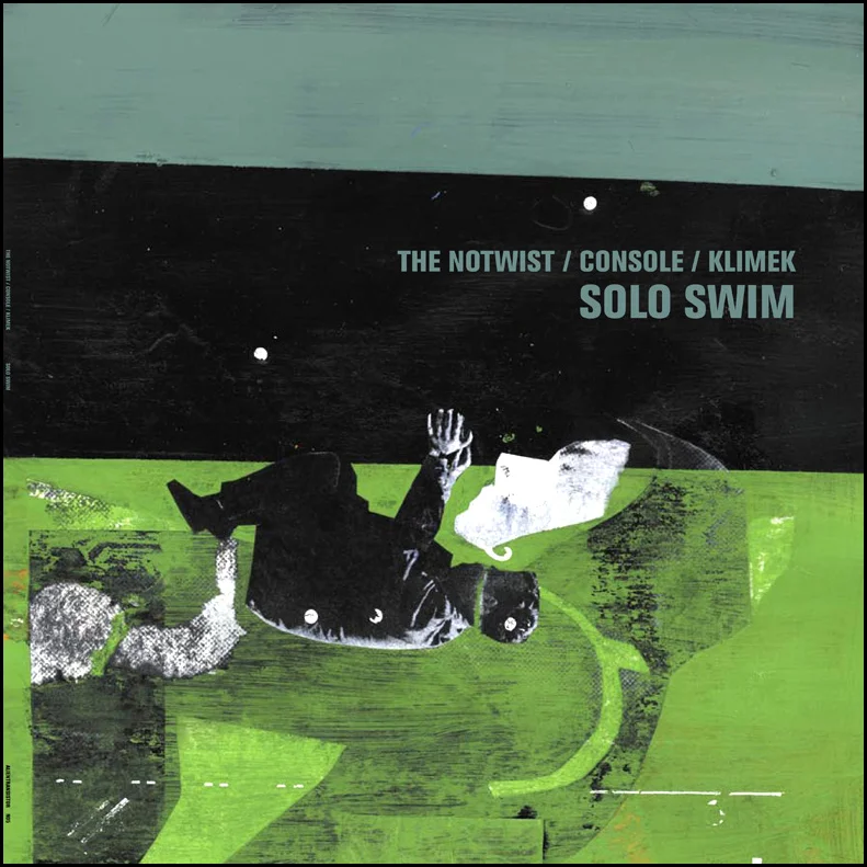 The Notwist / Console / Klimek ‎– Solo SwimVinylAlien Transistor, 2004