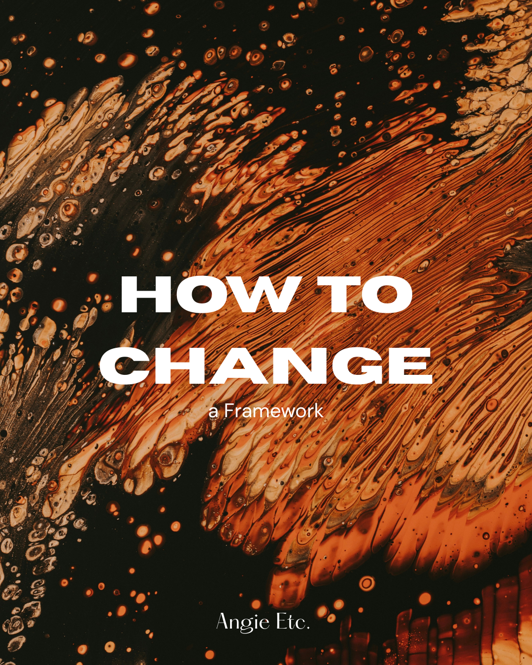 How to Change