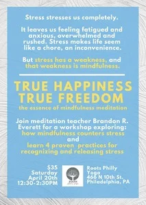 True Freedom, True Happiness: the Practice of Mindfulness Meditation