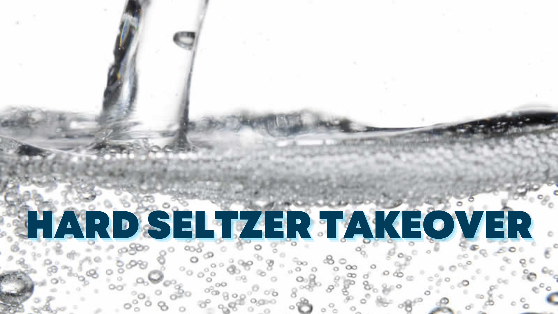 Hard Seltzer Tap Takeover