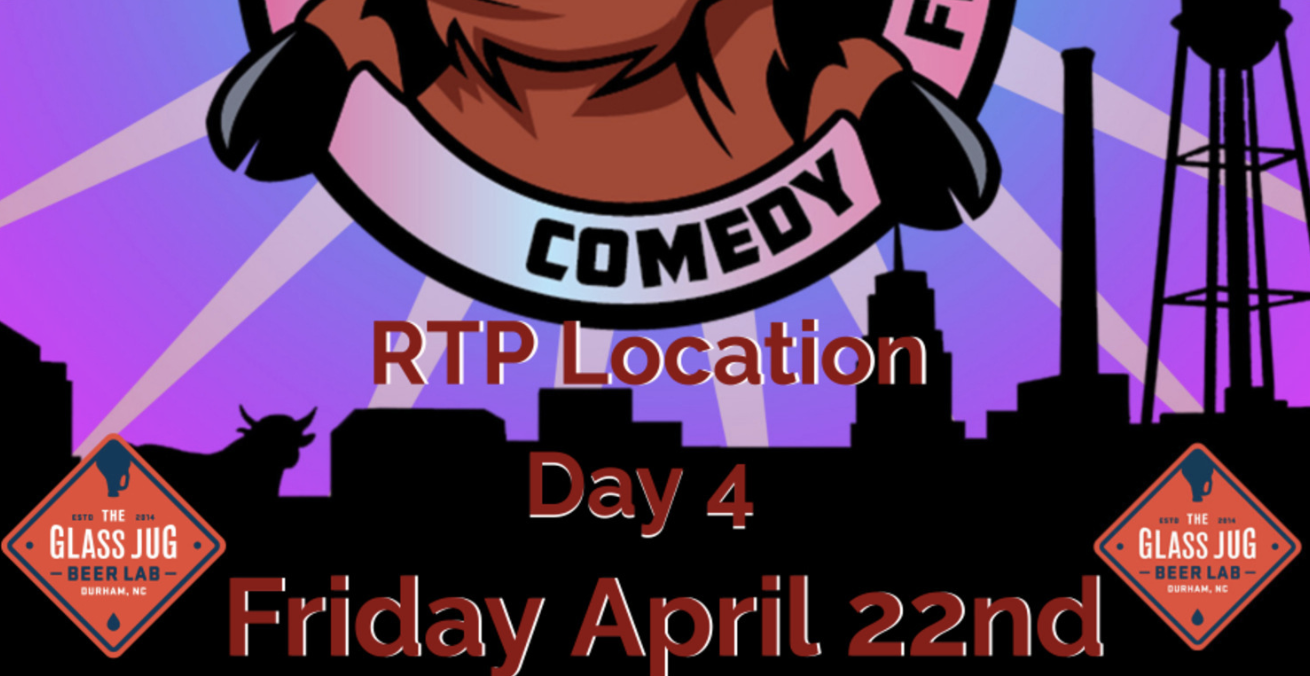 Bull City Comedy Festival Day 4