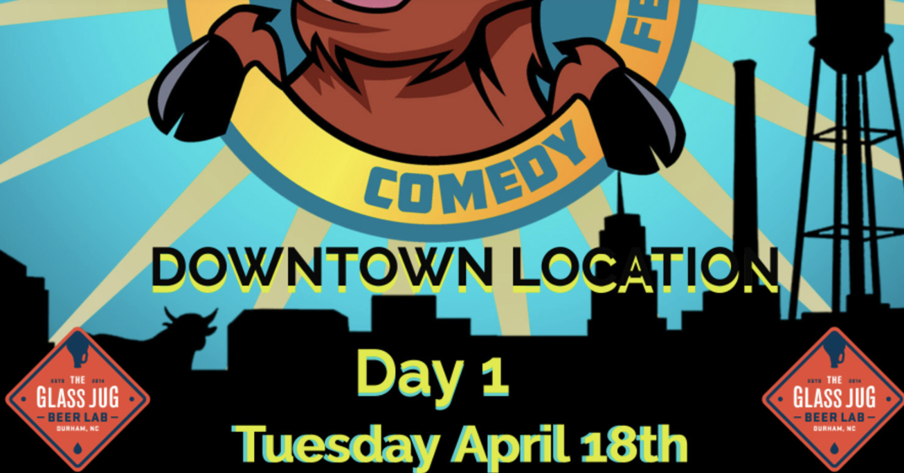 Bull City Comedy Festival Day 1