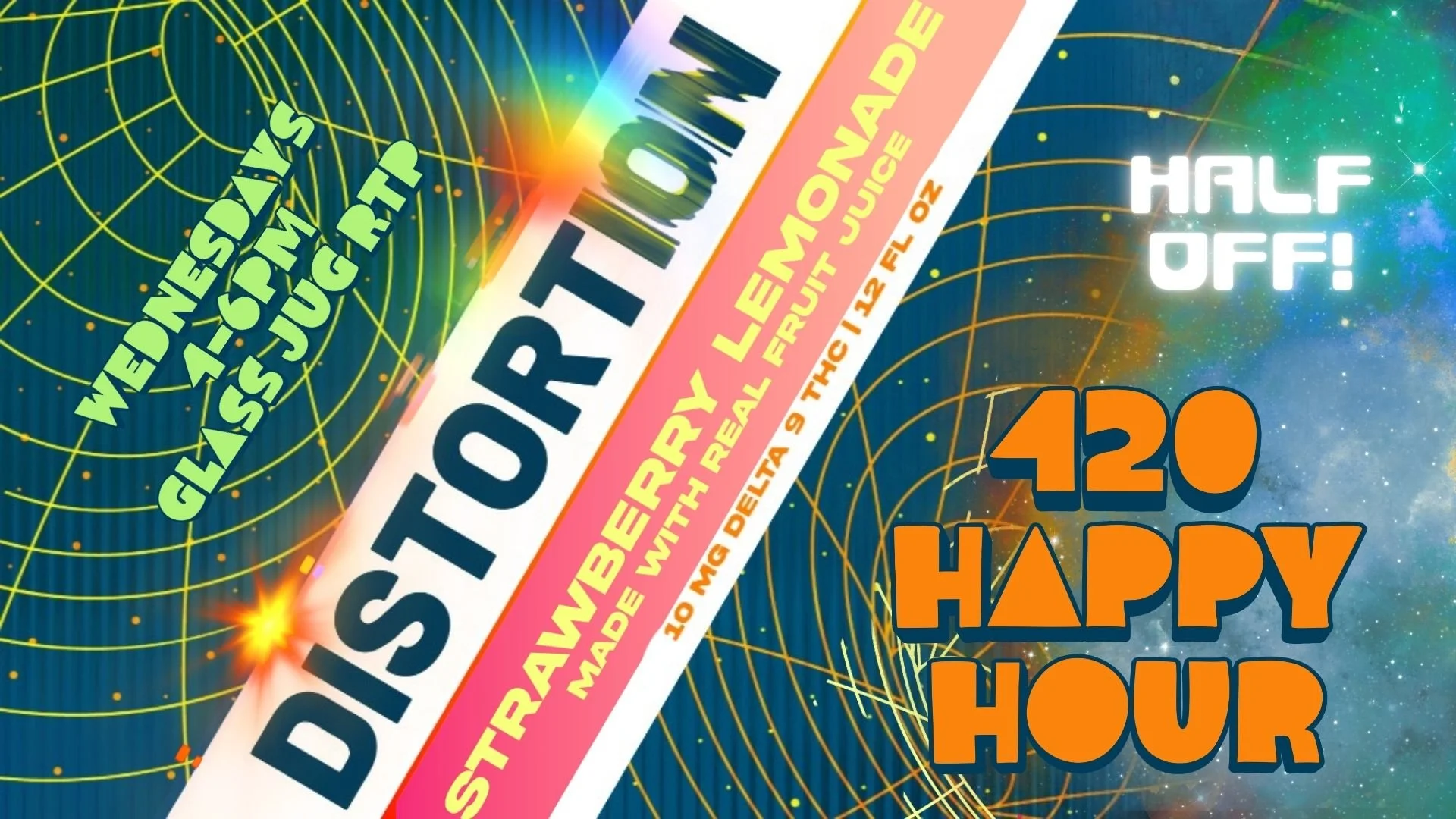 Distortion 420 Happy Hour
